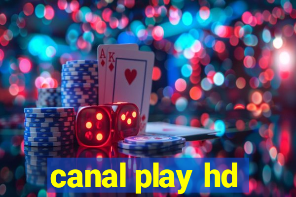 canal play hd